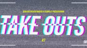 TAKE OUTS